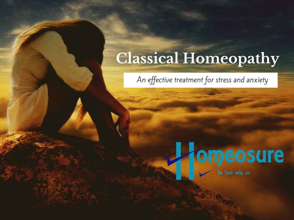 Classical Homeopathy for Stress and Anxiety